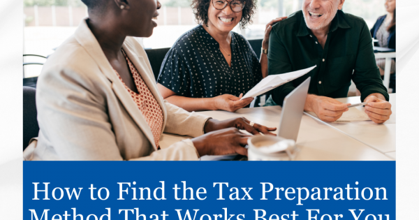 How to Find the Tax Preparation Method That Works Best For You | EECU